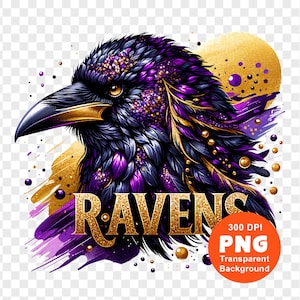 May include: A detailed illustration of a raven with black, purple, and gold feathers. The word "RAVENS" is displayed in gold lettering. A circular orange graphic indicates the image is a 300 DPI PNG with a transparent background.