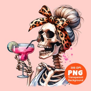 May include: A cartoon skeleton with a pink and leopard print headband is holding a margarita glass with a lime wedge. The background is pink.