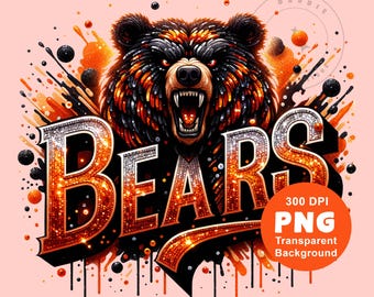 Bears PNG Mascot Png Sport Png Bears Football Season Bears Baseball School Mascot Png Sublimation Design Trending Clipart Digital Download