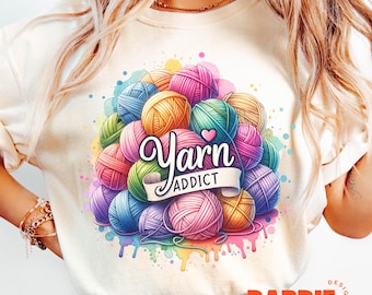 Yarn Addict PNG Crochet Lover Crocheter Knitting Crochet hook Sublimation Design Clipart