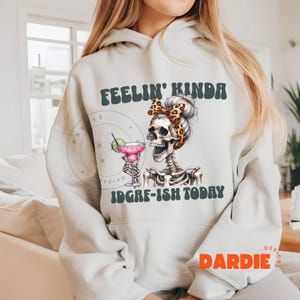 Feelin Kinda IDGAF ish Today PNG Sarcastic Adult Humor Funny Skeleton Png Sublimation Design Trending Clipart Digital Download