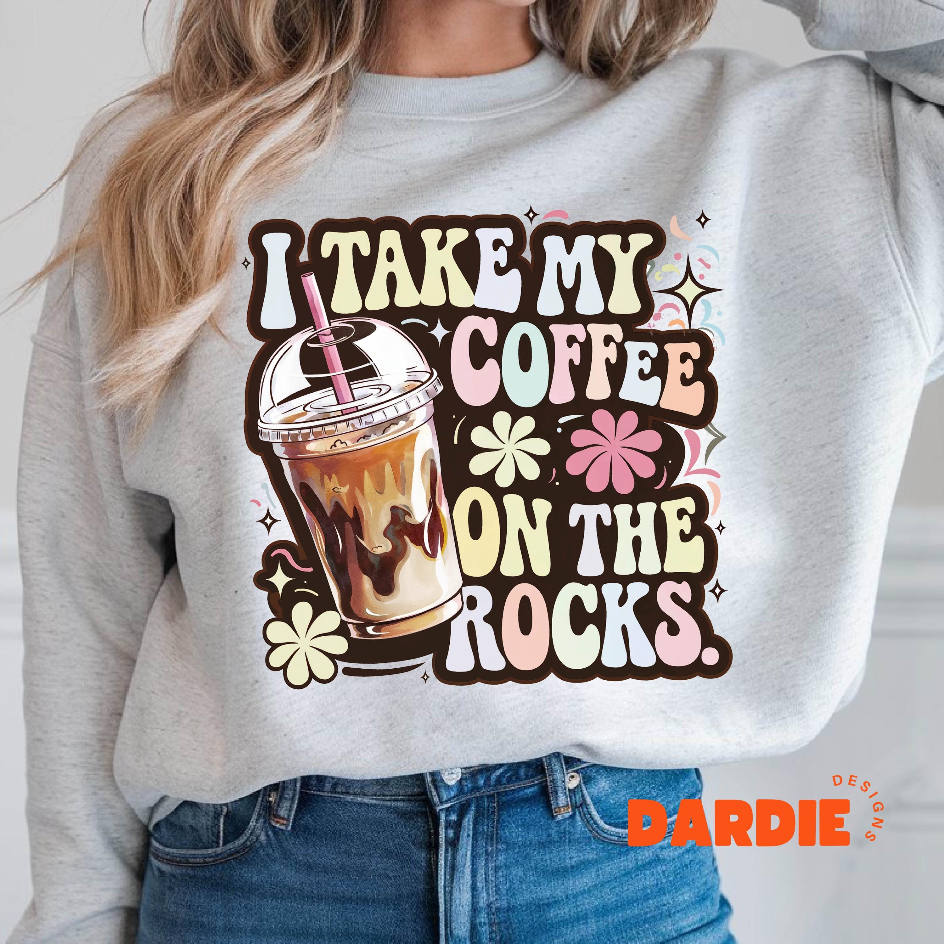 Funny Coffee Quote Png Iced Coffee Clipart Coffee Lover I Take My ...