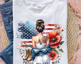 Military Wife PNG, Military Png, Proud Patriotic Wife, US American Flag, Tshirt Sublimation Digital Design PNG File Instant Download