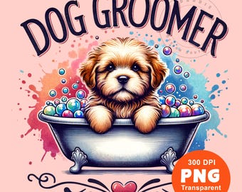 Dog Groomer PNG Pet Groomer Png Dog Lover Boujee Dog Shirt Sublimation Design Trending Clipart Digital Download