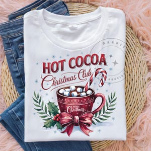 Hot Cocoa Christmas Club PNG Christmas Season Festive png Sublimation Design Trending DTG clipart for pod Digital Download