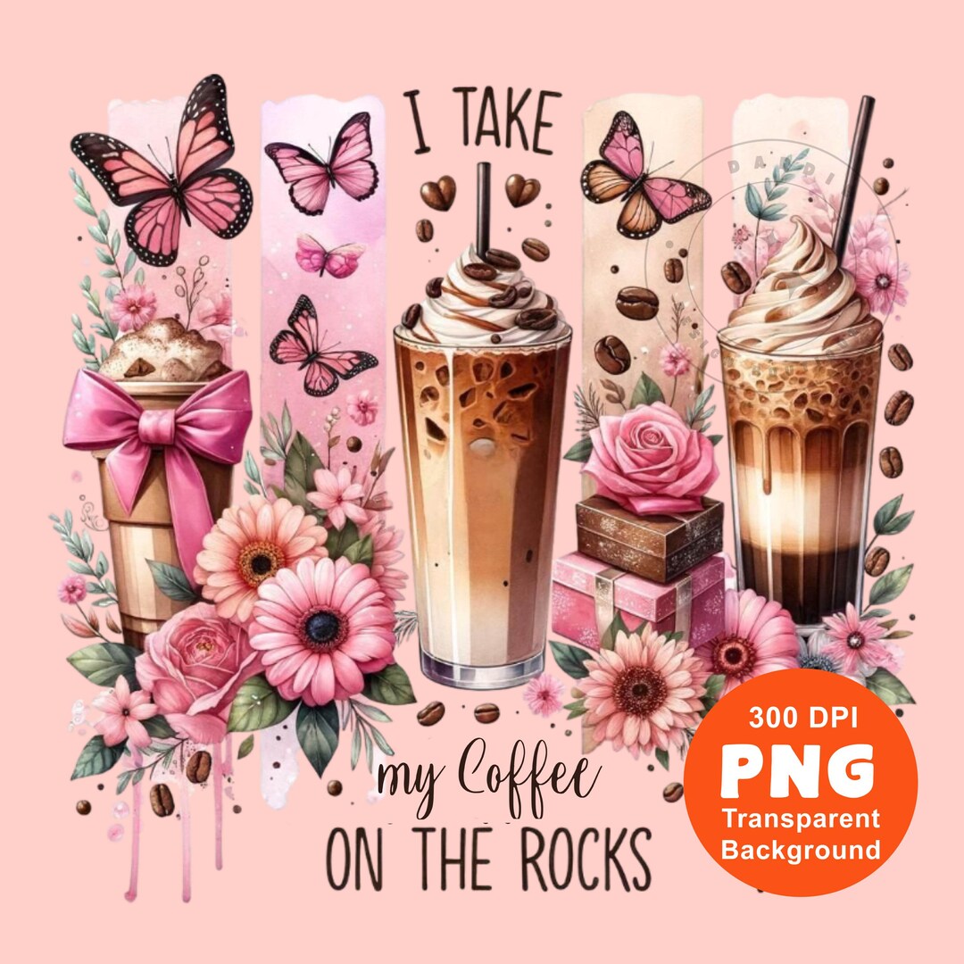 Iced Coffee Png Funny Coffee Quote Clipart Coffee Lover I Take My ...