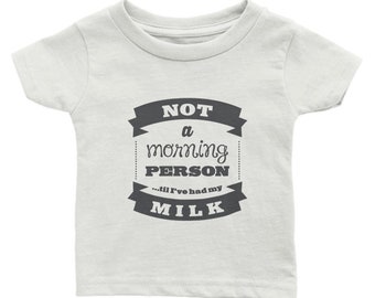 NOT A MORNING PERSON Funny Baby Tee - Classic Baby Crewneck T-shirt