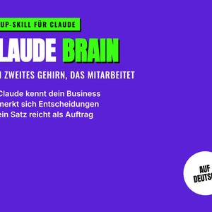 Può includere: Una grafica digitale viola con il testo SETUP-SKILL FÜR CLAUDE, CLAUDE BRAIN e DEIN ZWEITES GEHIRN, DAS MITARBEITET. Include un elenco di tre funzionalità con segni di spunta verdi e un cerchio bianco contenente il testo AUF DEUTSCH.