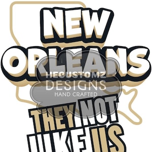nova orleans Eles não gostam de nós PNG design de camisa 2 arquivos um nocaute preto dtf sublimação