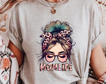 Mom Life Shirt, Messy Bun Mama Tee, Mother’s Day Gift