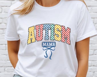 Autism Mom Shirt, Autism Awareness Tee, Mother’s Day Gift, Support T-shirt for Mama