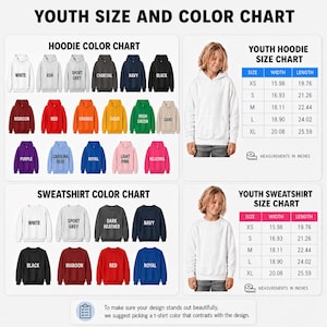 May include: A youth size and color chart with a hoodie and sweatshirt color chart. The hoodie chart shows colors like white, black, and maroon. The sweatshirt chart shows colors like white, black, and red. Size charts are included, with measurements in inches.