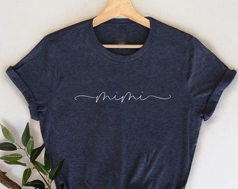 Mimi T-shirt, Minimalist Mimi Gift, Pregnancy Announcement Mimi Shirt, New Mimi Gift, Mothers Day Tee, Mimi Life Shirt, Birthday Present Mim