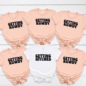 Bachelorette Party Getting Hitched and Getting Rowdy T-Shirts, Funny Bridesmaid Wedding Party Squad Shirt, Cute Bridal Party Gift for Bride