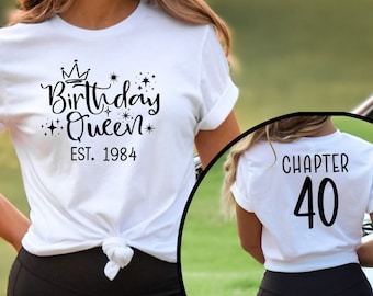 40th Birthday Shirt, Birthday Queen Est 1984 Shirt, Birthday Queen Shirt, Custom Birthday Queen Shirt, Birthday Shirt For Women, 40th Gift