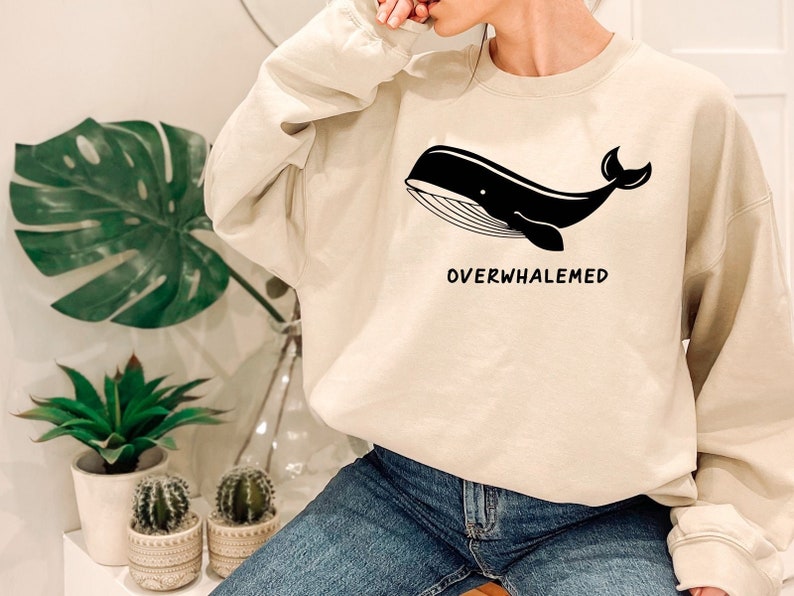 Whale Sweatshirt, Overwhalemed Sweathirt, Funny Whale Hoodie, Sarcastic Hoodie, Funny Hoodie for Anime Lover, Ocean Life Hoodie, Cute Whale immagine 2