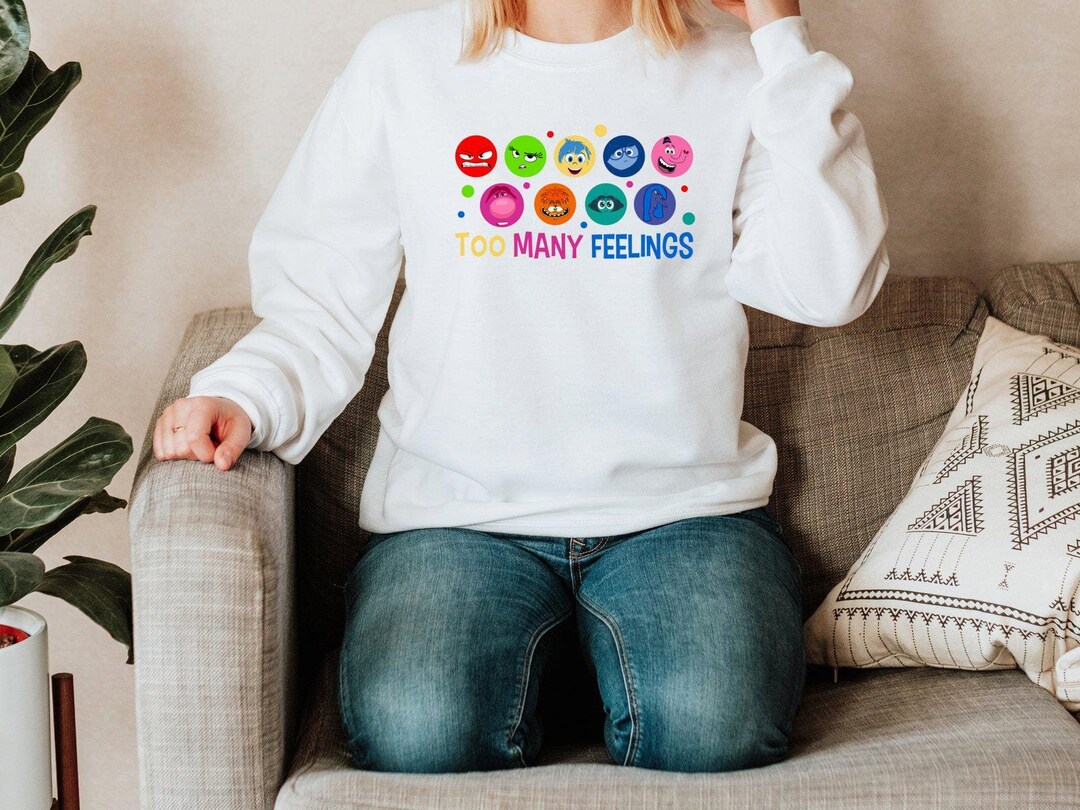 Disney Inside Out Sweatshirt, Inside Out Character Sweatshirt, Too Many