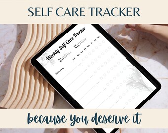 Self-Care Tracker - Because Your Deserve it. How to Practice Self Care. Real Self Care.
