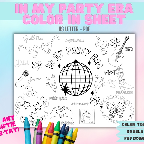 In My Party Era Printable Sheet, Color in sheet, Swift Color in, Swift Tween, Swift Teen, Tween Color in,  DIY Swift Activities