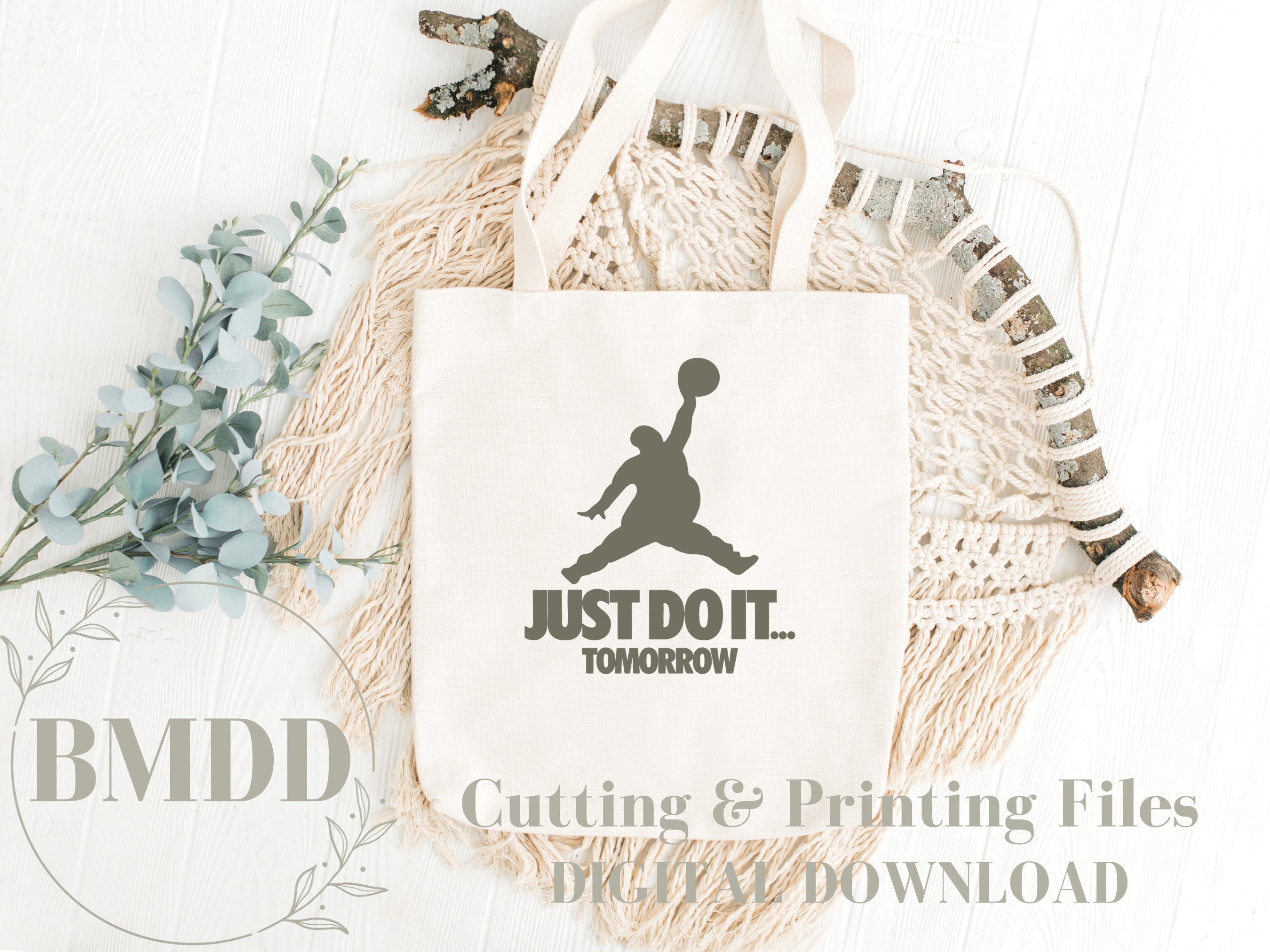 Just Do It..tomorrow Svg , Png, Jpg Funny Svg, Lazy Guy Shirt Ideas