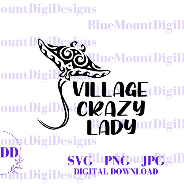 Village Crazy Lady SVG, JPG, PNG, Islander Princess, Stingray svg, Stingray, Stingray clip art, Stingrays, Crazy Lady, Crazy Svgs,