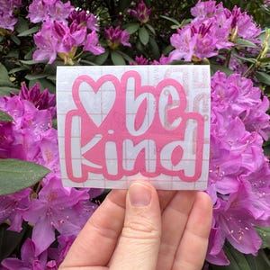 Be Kind Decal, Kindness Decal