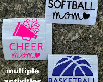 Sports Mom Decal: Basketball Mom, Cheer Mom, Football Mom, Hockey Mom, Volleyball Mom, Softball Mom, Baseball Mom, Lacrosse Mom