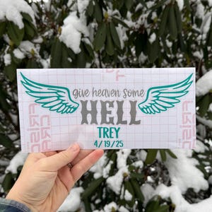 Geben Sie dem Himmel etwas Höllen-Gedenkaufkleber, Erinnerungs-Aufkleber, Gedenkaufkleber, geben Sie dem Himmel etwas Höllen-Abziehbild, personalisierte Gedenkaufkleber