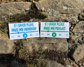 If I Crash Please Pause My Audiobook Decal, If I Crash Please Pause My Podcast Decal, Audiobook Decal, Podcast Decal, Funny Decal