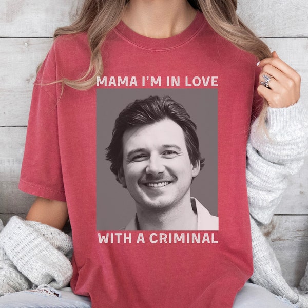 Morgan Mugshot T-Shirt, Mama I'm In Love With A Criminal, Wallen Comfort Colors Mug Shot, April 2024, Gift Country Music Fan, Concert Tee