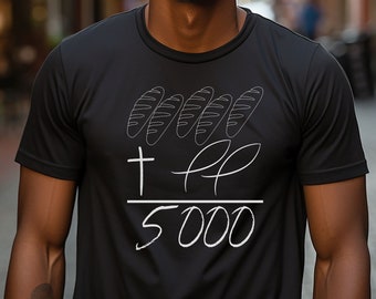 Five Loaves Plus Two Fish Equals 5000 Unisex Jersey Short Sleeve Tee Jesus Math Feeding the Multitude Communion Jesus God Bible Gift T-shirt