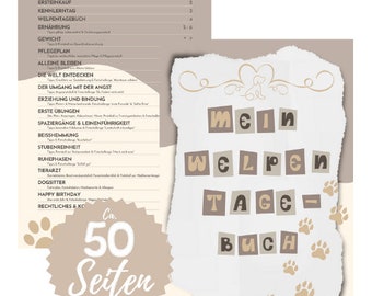 Può includere: Una guida illustrata marrone e beige per i nuovi proprietari di cuccioli. La copertina presenta il testo "Mein Welpen Tagebuch" con impronte di zampe e una piccola illustrazione di cane. Il retro del libro ha un'esplosione marrone con il testo "Ca. 50 Seiten".