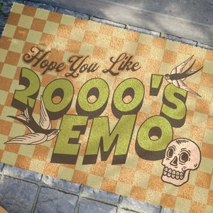 Hope You Like Emo Doormat, emo, elder emo, emo decor, 2000s, when we were young, millennial, skull doormat, emo doormat