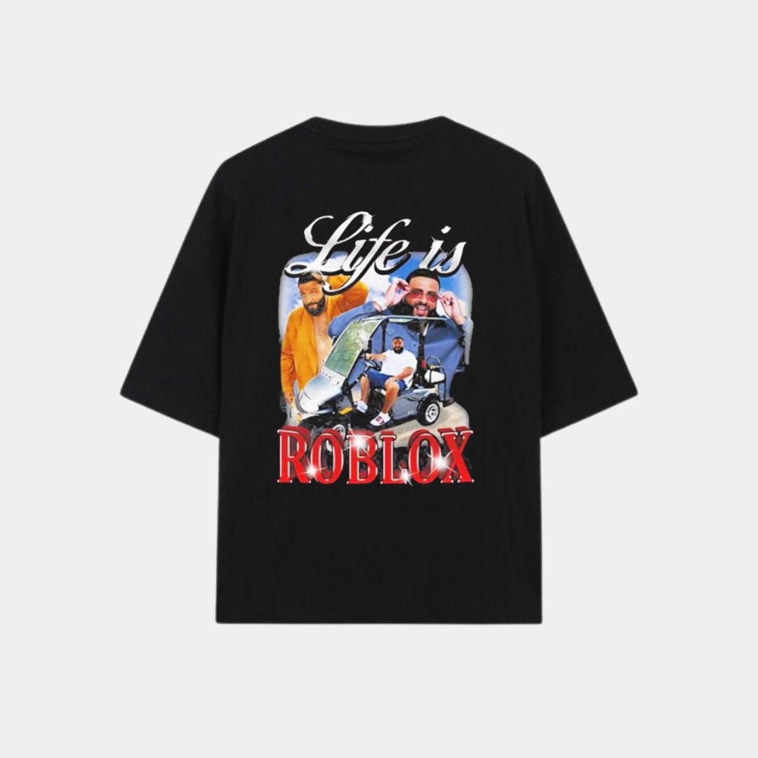 A vida é Roblox-Unisex DJ Khaled T-shirt, camisa engraçada - AliExpress