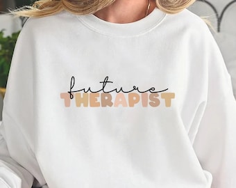 Sudadera para futuro terapeuta, regalo para fisioterapeuta, camiseta de vida de terapeuta