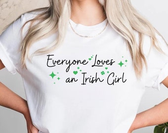 Everyone Loves an Irish Girl T-Shirt | Saint Patrick's Day Unisex Crewneck Toddler & Baby Shirts