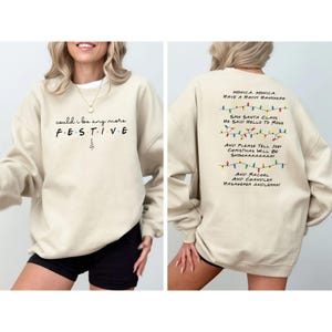 Could I be any more festive, Friends TV Show Christmas Song graphic sweater