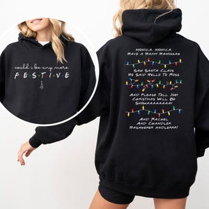 Could I be any more festive, Friends TV Show Christmas Song graphic sweater