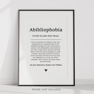 Abibliophobia Definition Print - Funny Reader Quote - Typography Print - Gift for Readers - Book Lover Gift  A5 A4 A3 (UNFRAMED)