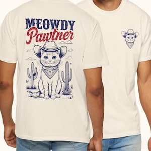 Cowboy Cat Comfort Colors Shirt | Meowdy Tshirt, Double Sided Howdy Partner, Cute Cowboy Shirt, Shirt for Boyfriend Cowboy Boyfriend Gift
