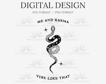 Midnights | Snake | Me and Karma Vibe | Karma Sticker | PNG SGV Instant Download Digital Design Ready for Cricut