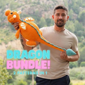 May include: An orange crochet dragon with white and teal accents. The dragon has a long tail and wings. The image includes the text "DRAGON BUNDLE! 2 PATTERNS IN 1" in a colorful font. The dragon is held by a person.