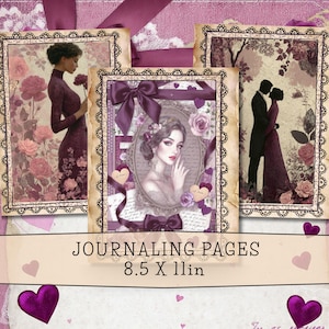 May include: Journaling pages featuring vintage-style illustrations in shades of purple and pink. The pages include images of women, couples, and roses, with decorative lace borders. Text on the pages reads "JOURNALING PAGES 8.5 X 11in".
