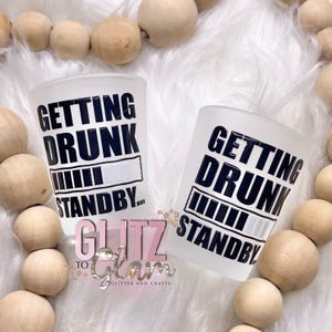 Getting Drunk Shot Glass 2oz, Shot Glasses, Shot Glass, Drinkware, Barware, 2oz