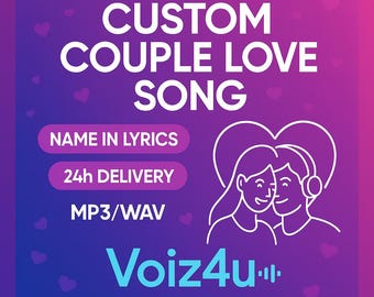 May include: A graphic with a purple and pink gradient background. The text reads "CUSTOM COUPLE LOVE SONG" in white. Below are the words "NAME IN LYRICS", "24h DELIVERY", and "MP3/WAV". A line drawing of a couple is in the center.