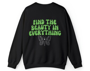 Schmetterling Sweatshirt, Sweatshirt, schwarz, grau, grün, blau, Pullover, Schmetterling-Liebhaber, positive Zitate, Schmetterling,