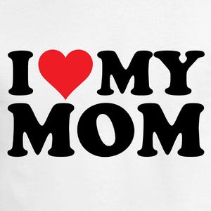 Archivos de corte "Amo a mi mamá" / Cricut / Silhouette Cameo / Archivos de corte SVG / Archivos digitales / PDF / Eps / DXF / PNG / Mejor mamá / Mamá n.° 1