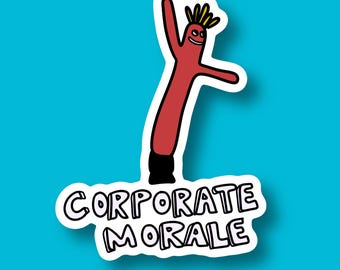 May include: A red inflatable tube man with a yellow hair tuft and a smiling face, standing on a white sticker with the text "CORPORATE MORALE".