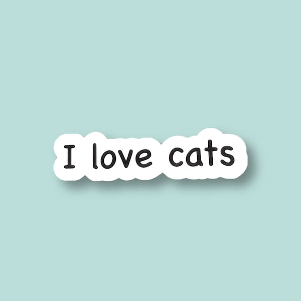 I Love Cats Sticker | comic sans