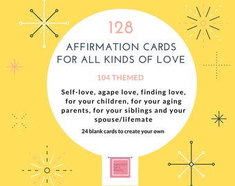 Affirmation Cards for All Kinds of Love, Self Love, Spouse, Aging Parents, Children and Siblings